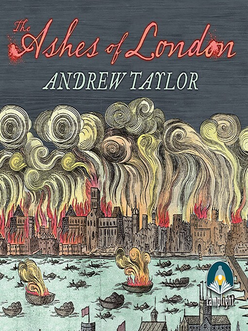 Title details for Ashes of London by Andrew Taylor - Wait list